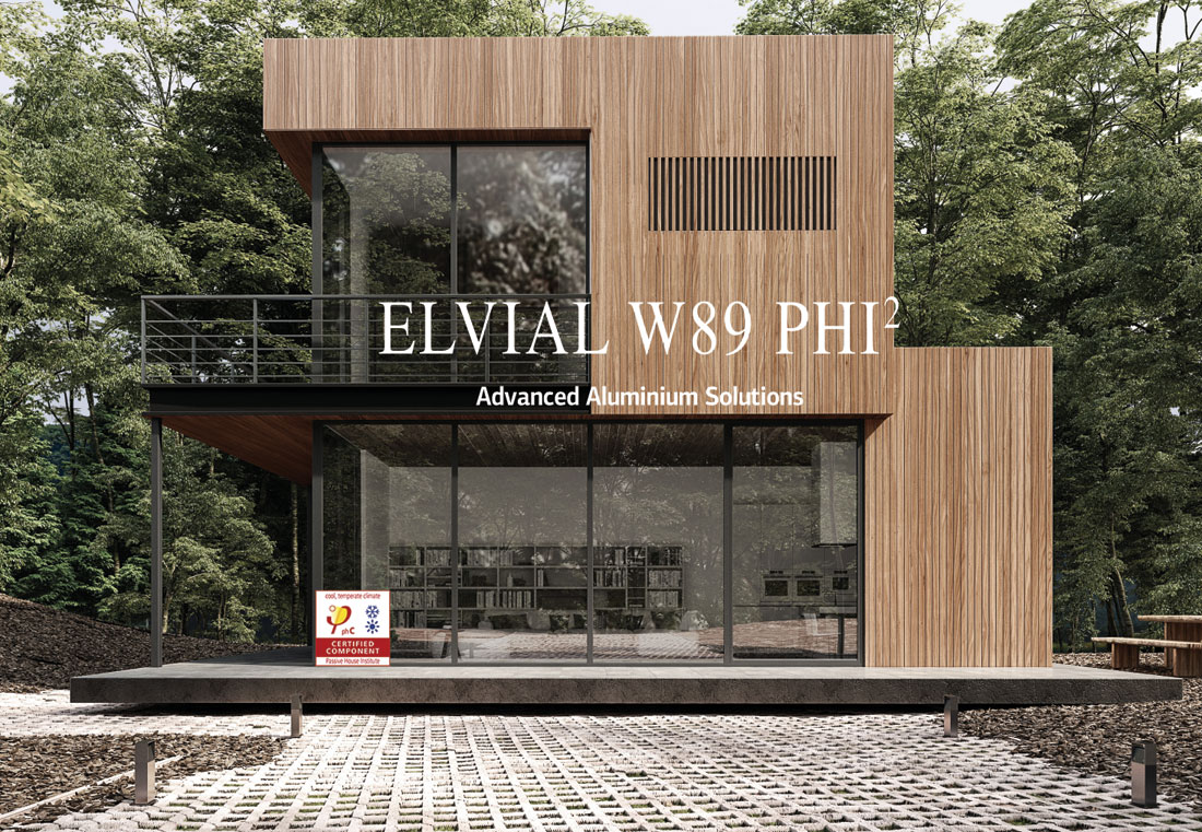 , ELVIAL W89 PHI² με τη διεθνή πιστοποίηση Passive House Institute, Κτίσμα &amp; Αλουμίνιο